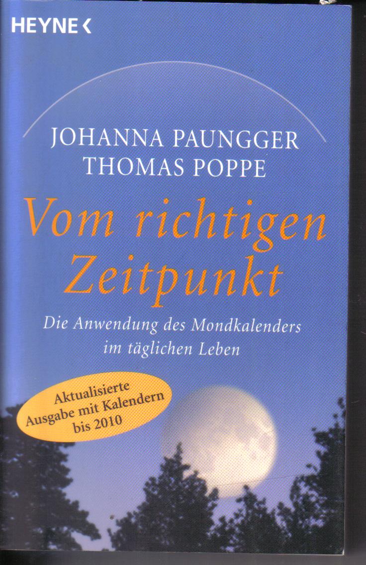Vom richtigenZeitpunkt  Johanna Paungger / Thomas Poppe