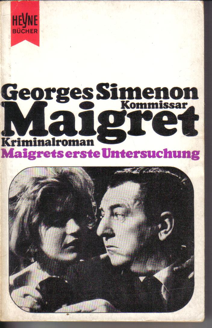Komissar Maigret Georges Simenon Maigrets erste Untersuchung