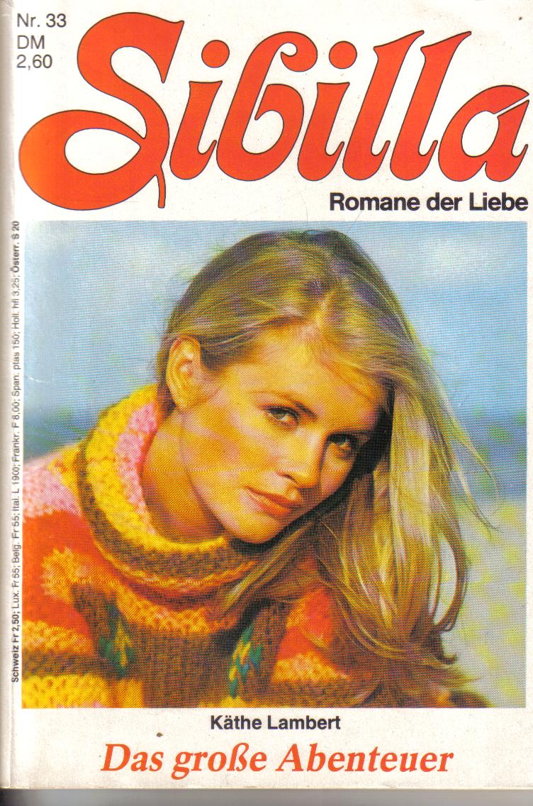 Sibilla Nr.33 Das grosse Abenteuer Kaethe Lambert