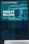 Tod in Lissabon Robert Wilson