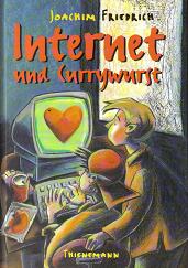 Internet und Currywurst Joachim Friedrich