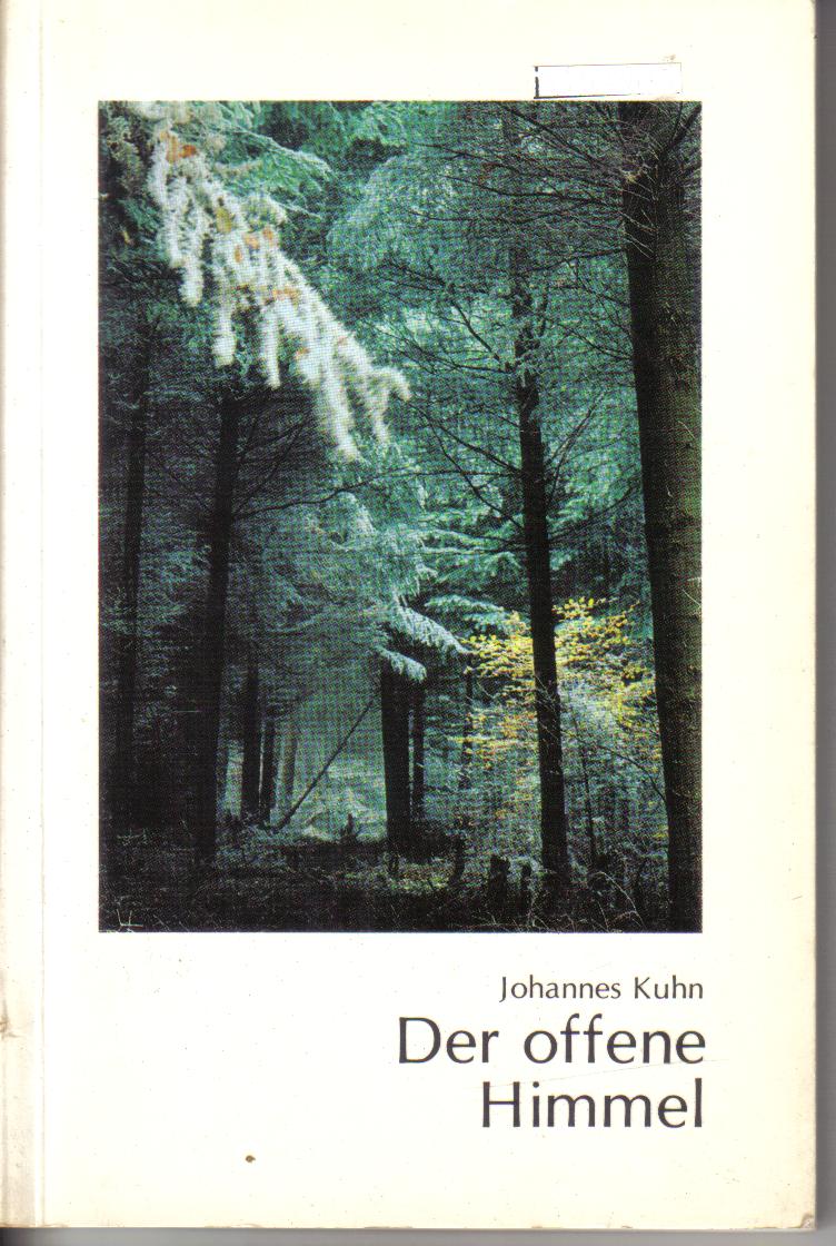 Der offene HimmelJohannes Kuhn