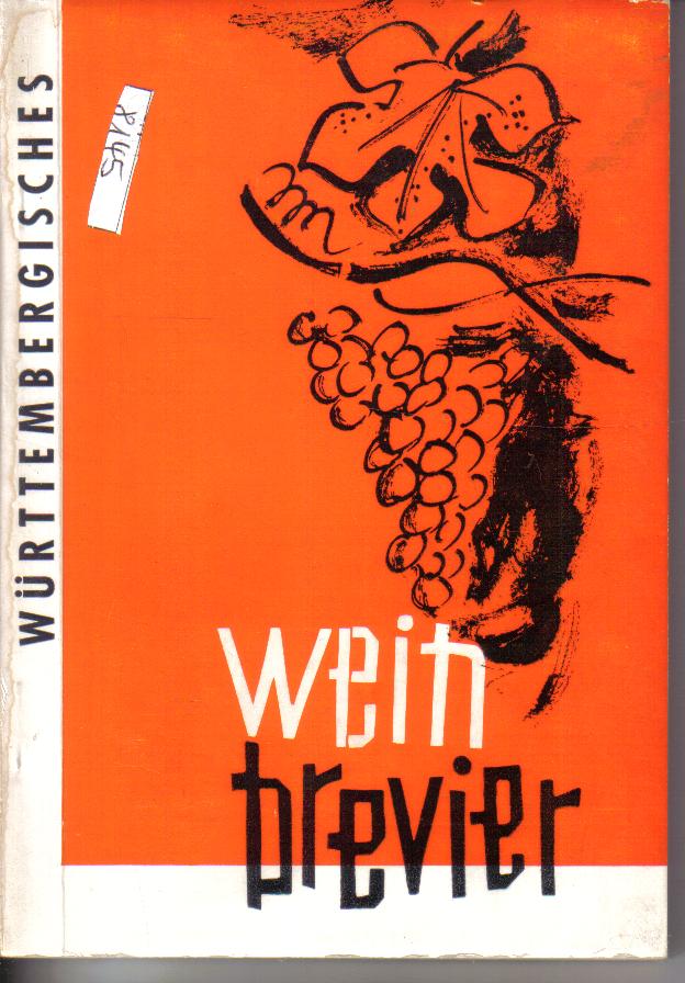 Wuerttembergisches Wein Brevier 1961
