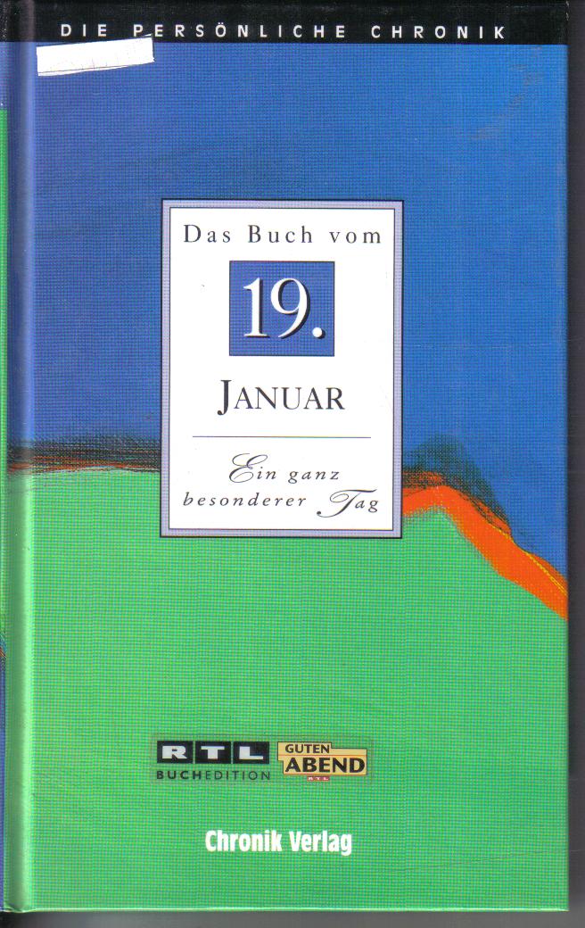 Die persoenliche ChronikDas Buch vom 19. JanuarEin ganz besonderer Tag Die persoenliche Chronik