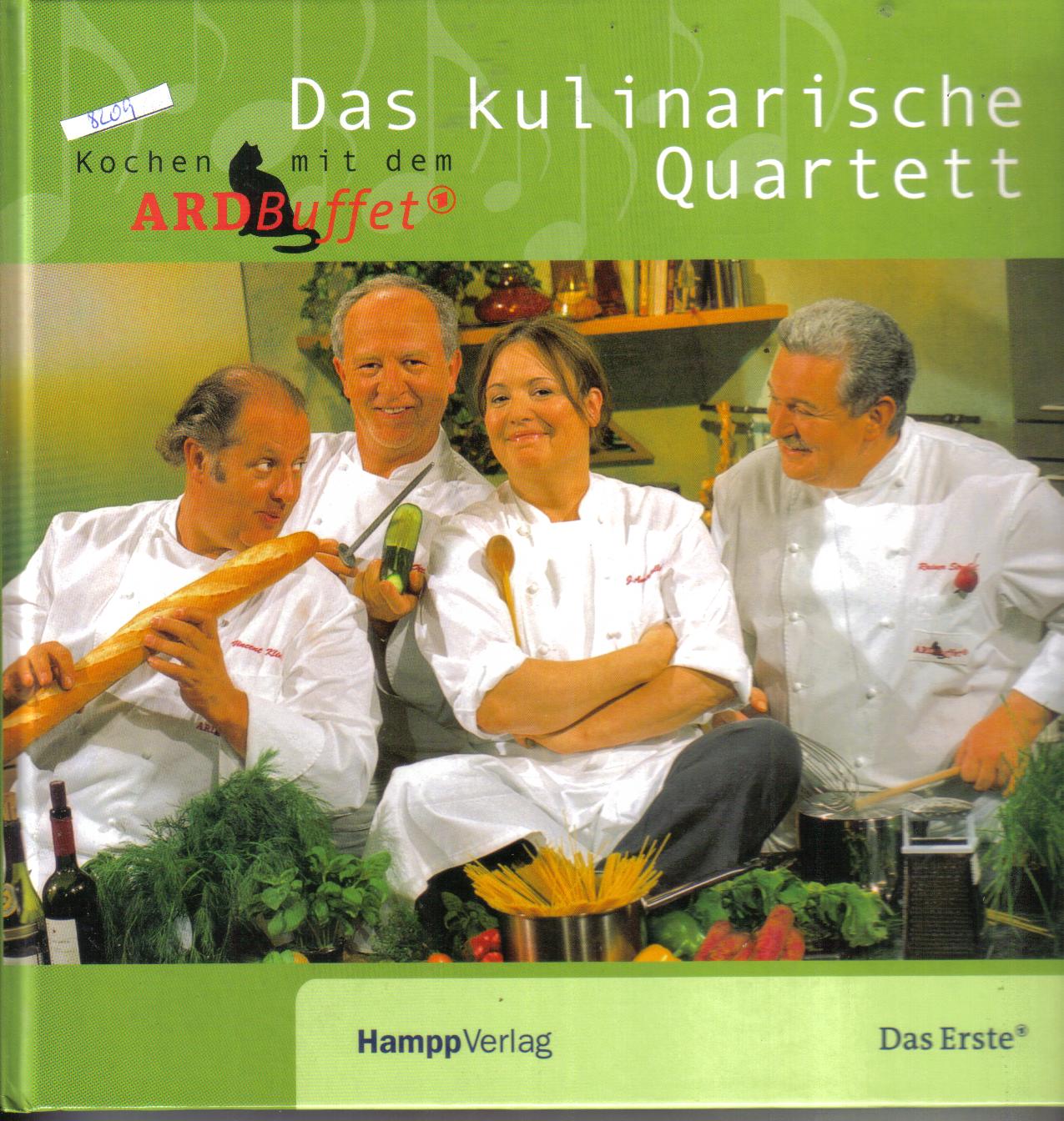 Das kulinarische QuartettKochen mit dem ARD Buffet