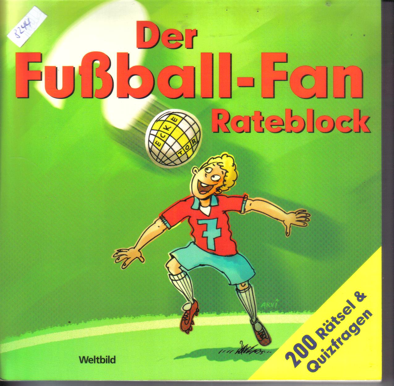 Der Fussball-Fan Rateblock200 Raetsel und Quizfragen