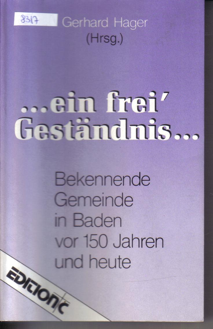 ein frei`GestaendnisGerhard Hager ( Hrsg)