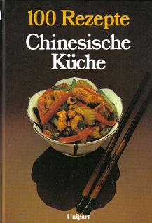 100 Rezepte Chinesische Kueche