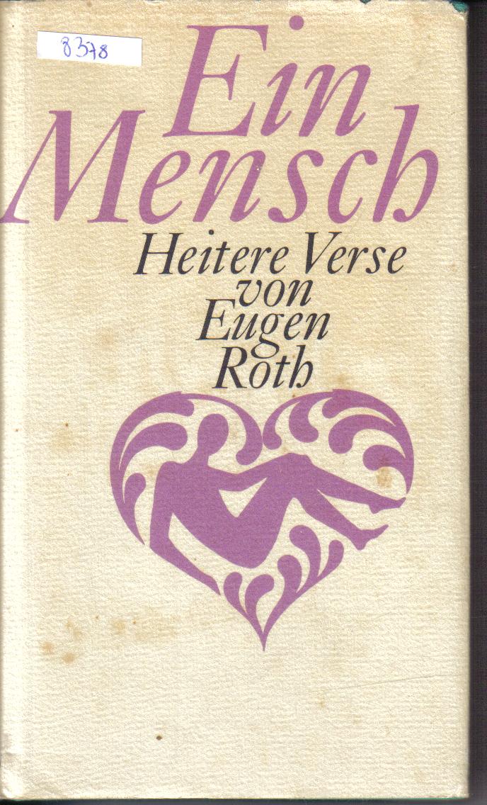 Ein MenschHeitere Verse von Eugen Roth