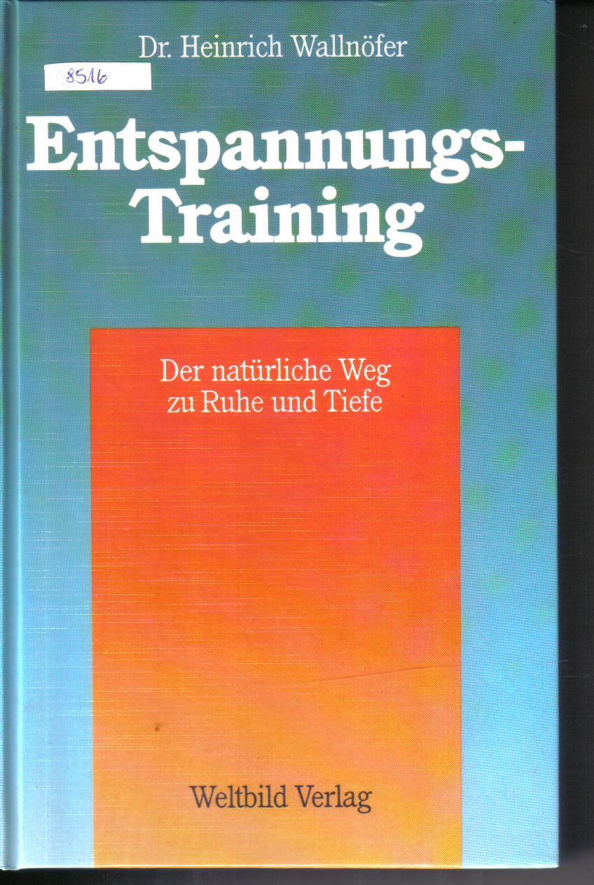 Entspannungs TrainingDr.Heinrich Wallnoefer