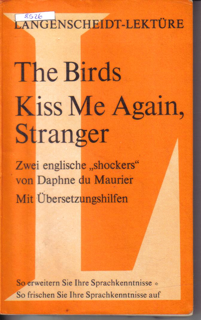 The BirdsKiss Me Again, StrangerDaphne du Maurier