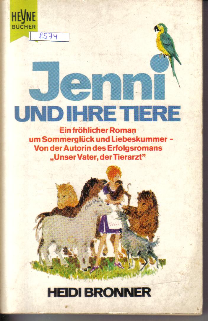 Jenni und Ihre Tiere Heidi Bronner