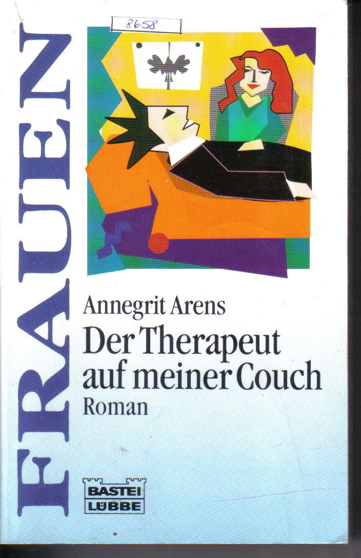 Der Therapeut auf meiner Couch Annegrit Arens