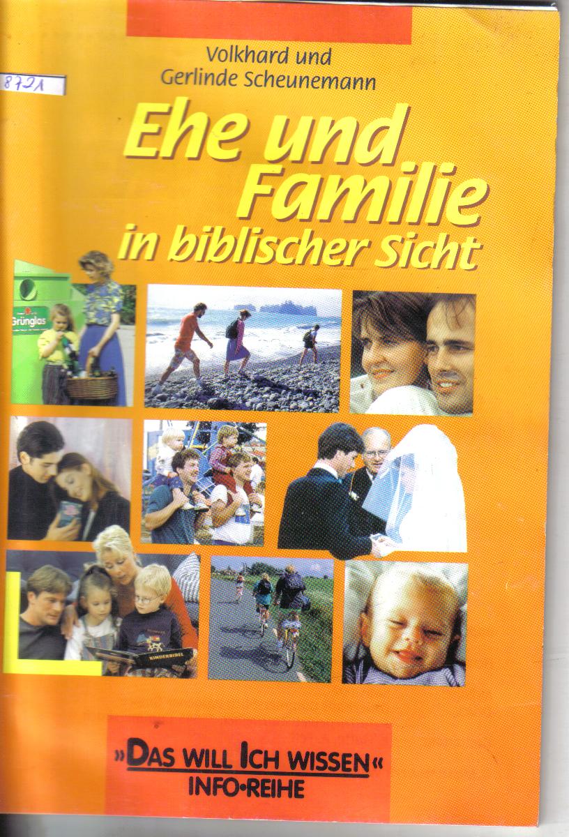 Ehe und Familie aus biblischer SichtVolkhard und Gerlinde Scheunemann
