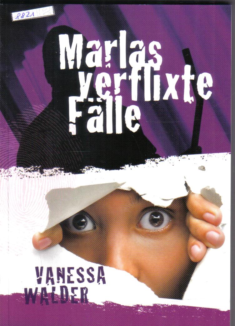 Marlas verflixte Faelle Vanessa Walder