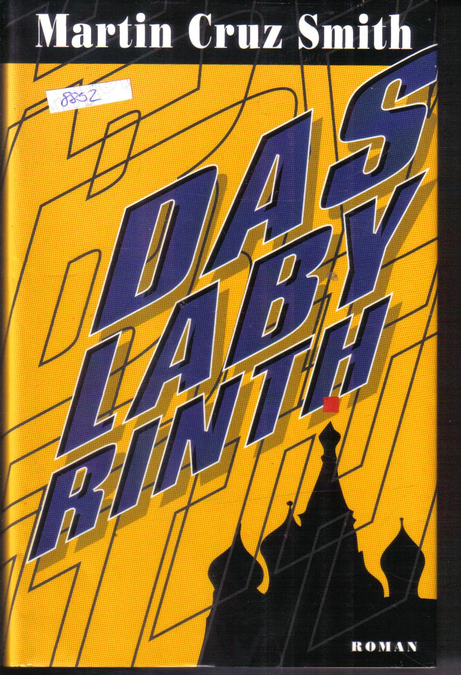 Das Labyrinth Martin Cruz Smith