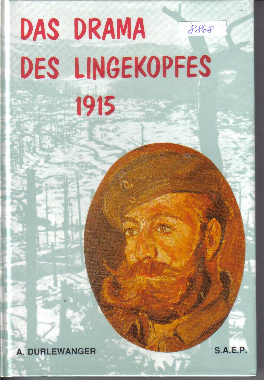 Das Drama des Lingekopfes 1915A.Durlewanger