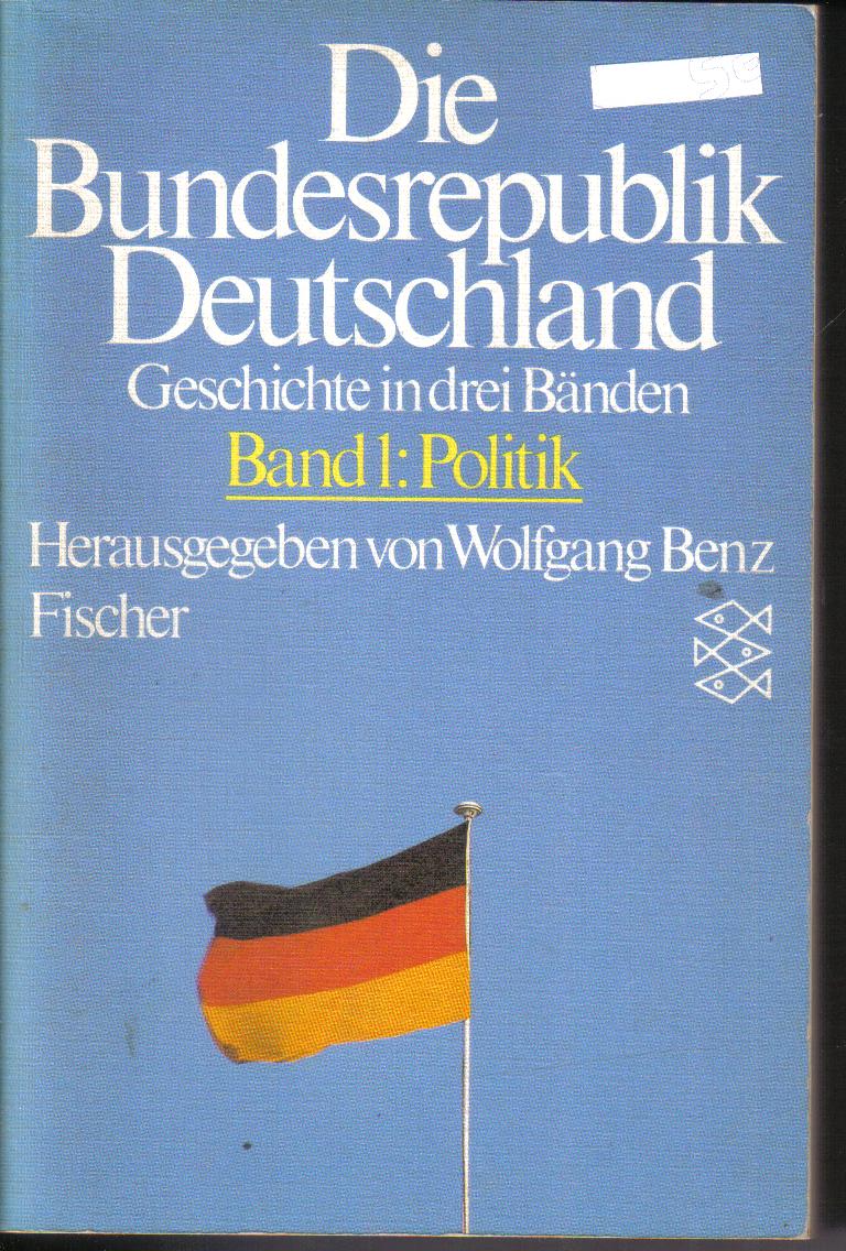 Die Bundesrepublik Deutschland hrsg Wolfgang Benz Fischer