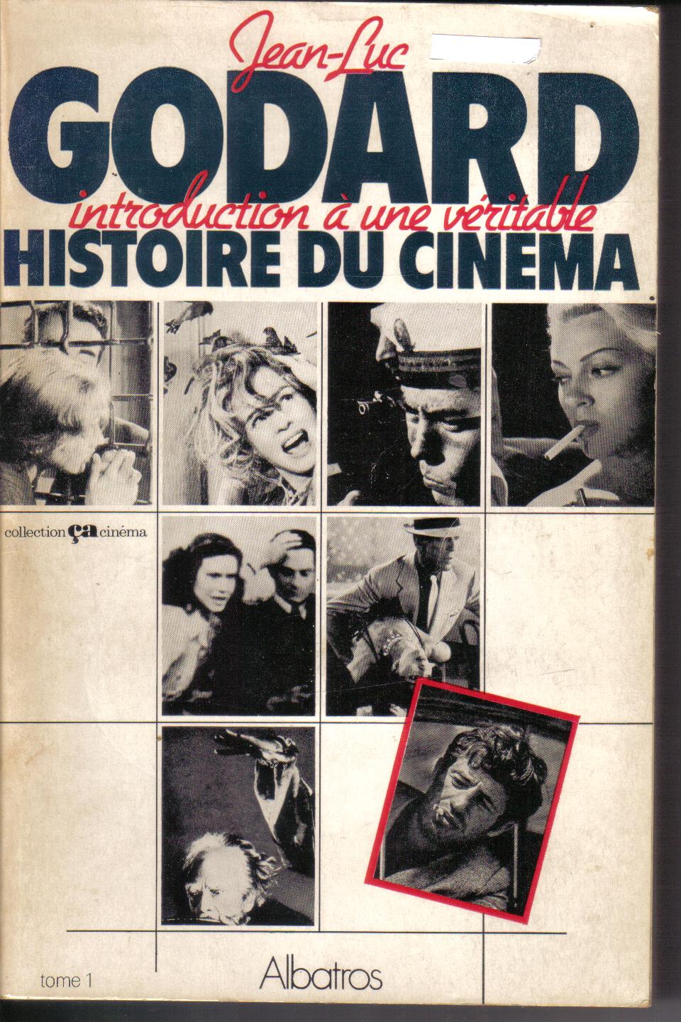 Introduction a une veritable Histoire du CinemaJean-Luc Godard
