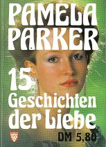 15 Geschichten der LiebePamela  Parker