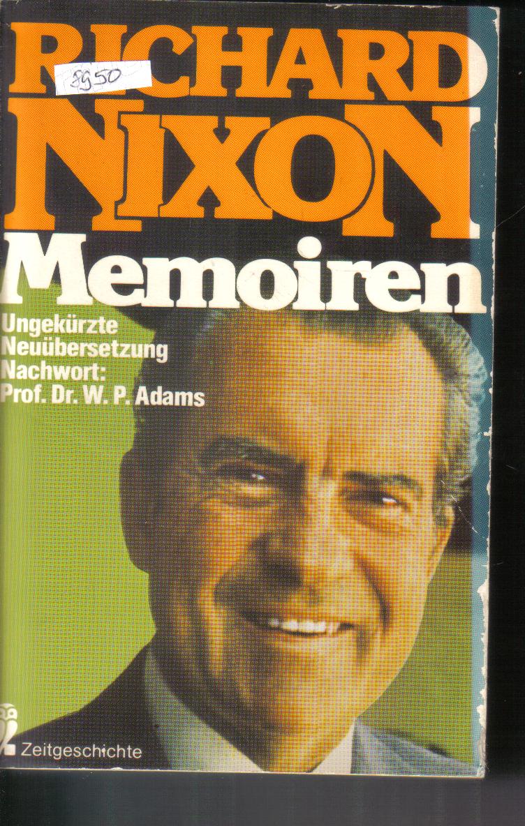 Richard Nixon Memoiren(Zeitgeschichte )