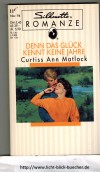 Silhouette ROMANZE1994/11Denn das Glueck kennt keine JahreCurtiss Ann Matlock