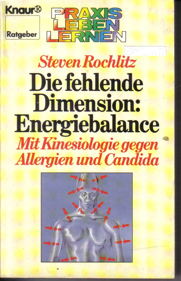 Die fehlende Dimension: EnergiebalanceSteven Rochlitz