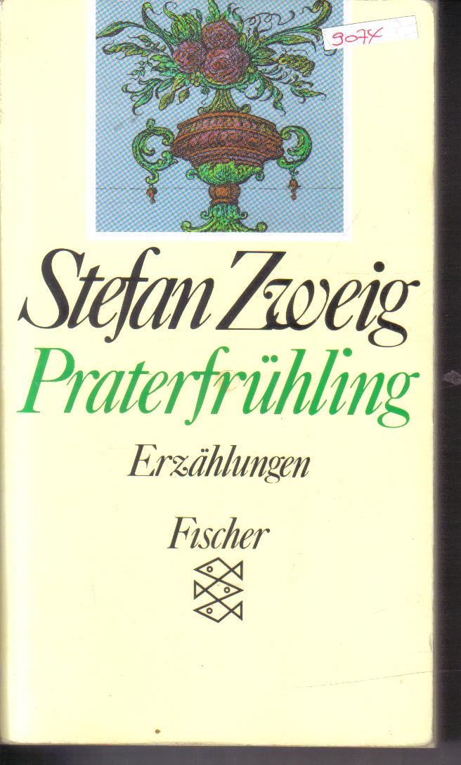 Praterfruehling Stefan Zweig