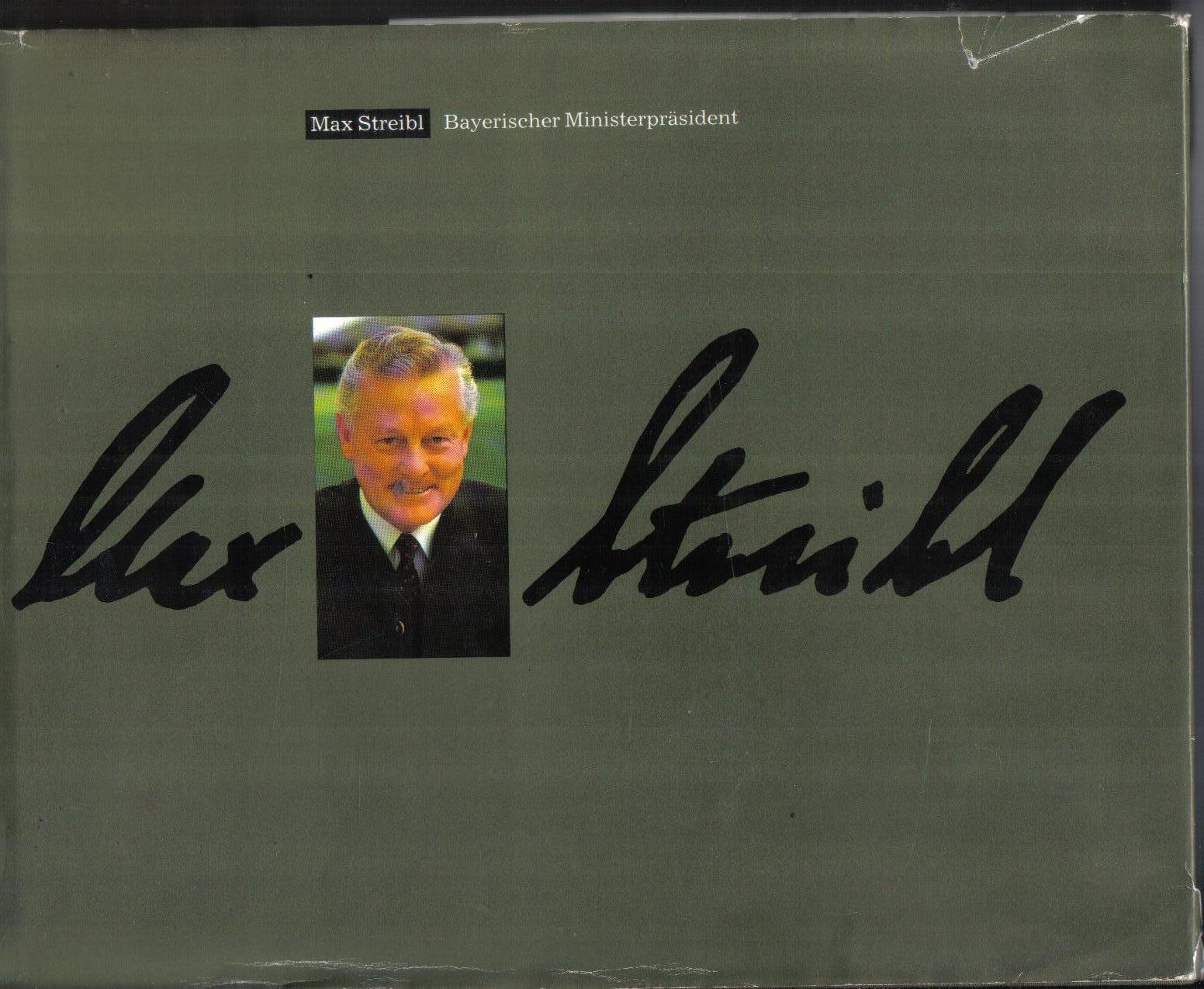 Max StreiblBayerischer Ministerpraesident