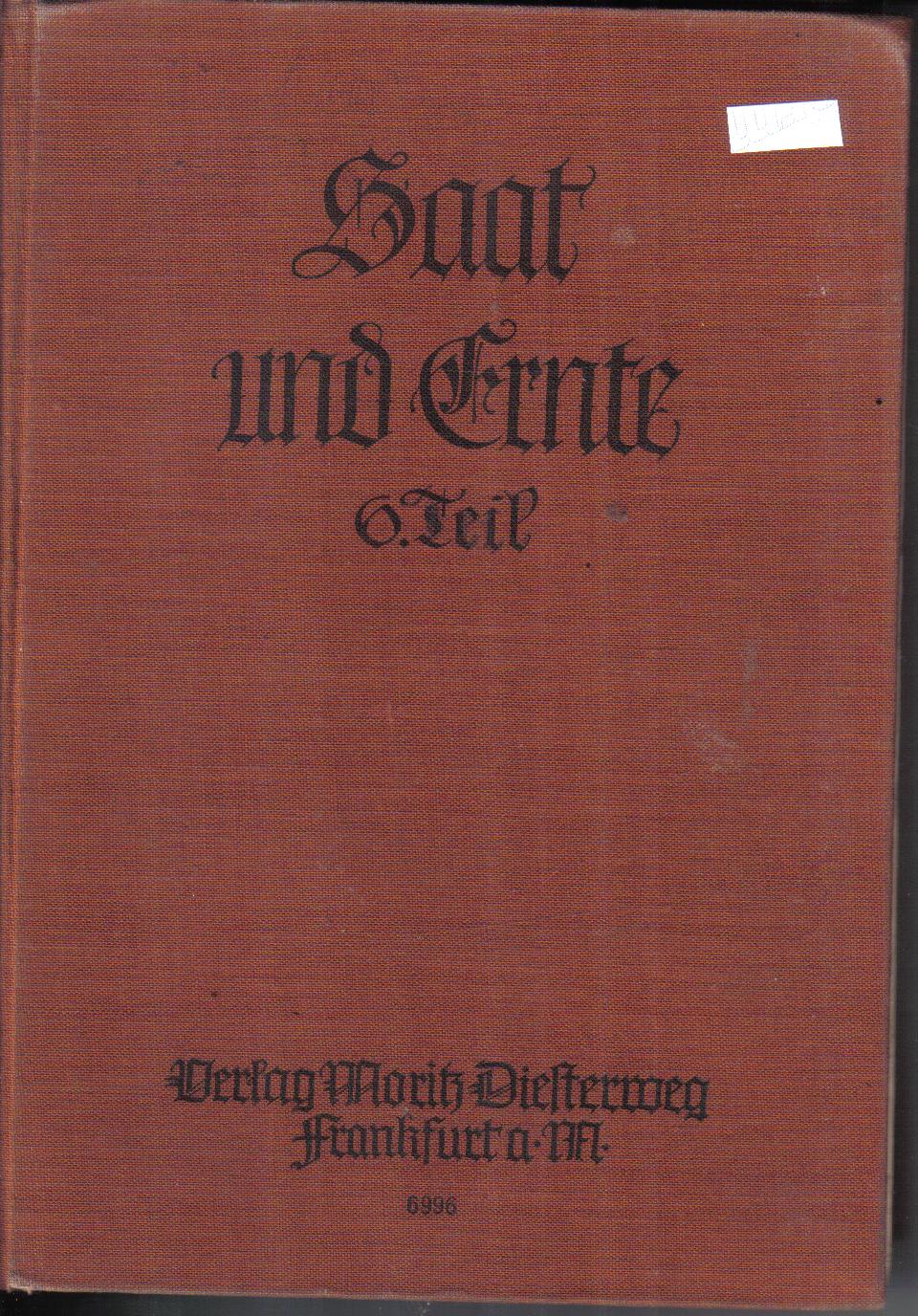 Saat und Ernte 6. Teil