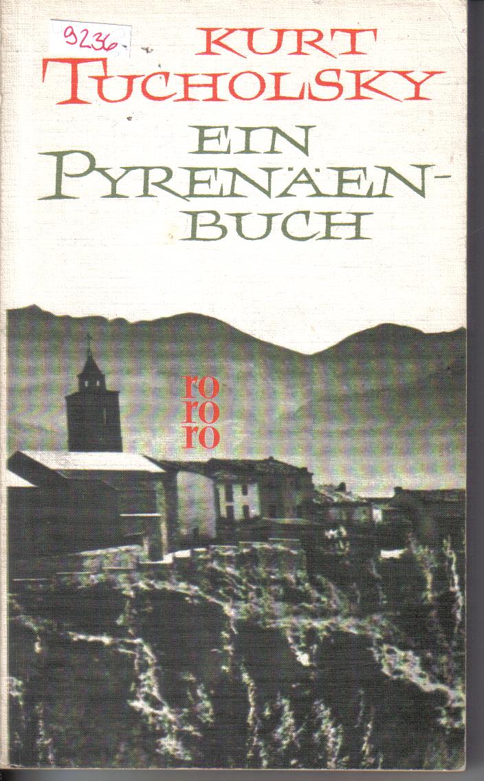 Ein Pyrenaeenbuch Kurt Tucholsky