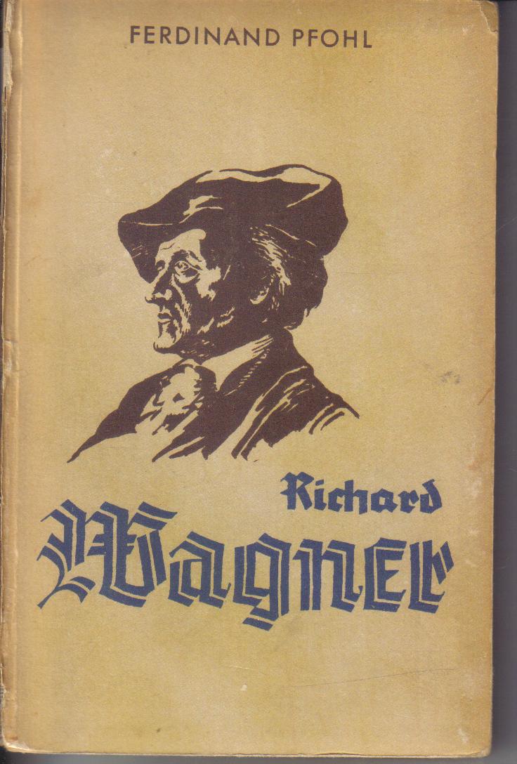Richard WagnerFerdinand Pfohl