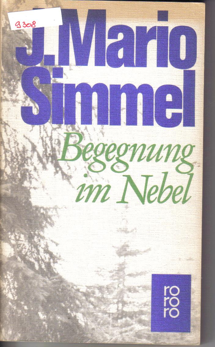 Begegnungen im NebelJohannes Mario Simmel