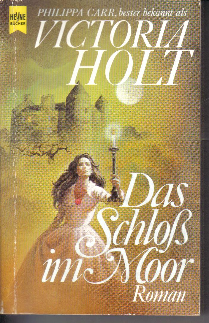Das Schloss im Moor Victoria Holt