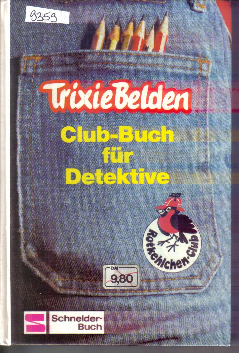 Club-Buch fuer DetektiveTrixie Belden
