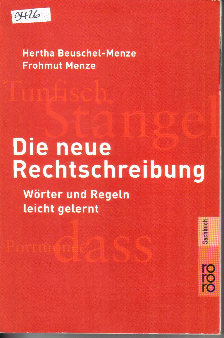 RechtschreibungWoerter und Regeln leicht gelerntHertha Beuschel-Menze / Helmut Menzel