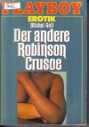 Der andere Robinson Crusoe Michel Gall