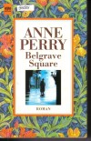 Belgrave Square Anne Perry