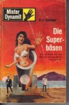 Die SuperboesenC.H. Guenter Mister Dynamit