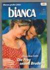 bianca Band 1648 Die Frau seines Bruders KAREN ROSE SMITH