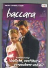 baccara Band 1536 Verliebt, verfuehrt - verzaubert von Dir BARBARA DUNLOP