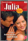 Julia Band 1794 Komm mit mir nach Kreta ANNIE WEST
