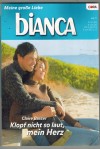 bianca  Band 1631 Klopf nicht so laut, mein Herz CLAIRE BAXTER