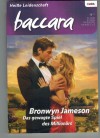 baccara Band 1614 Das gewagte Spiel des Ein Millionaer BRONWYN JAMESON