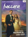 baccara Band 1615 Hochzeit ja, Liebe nein ? MAXINE SULLIVAN