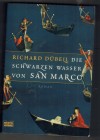 Die schwarzen Wasser von San Marco RICHARD DUeBELL