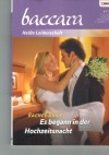 baccara Band 1653 Es begann in der Hochzeitsnacht RACHEL BAILEY