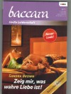 baccara  Band 1649   Zeig mir, was wahre Liebe ist SANDRA BROWN