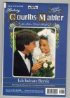 72Hedwig Courths-Mahler  Band 72 Ich heirate Bertie