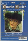 56 Hedwig Courths-Mahler  Band 56 Die verschleierte Frau